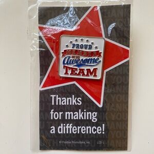 5/$25 “Proud Member of an Awesome Team” Enamel Pin – Brand New